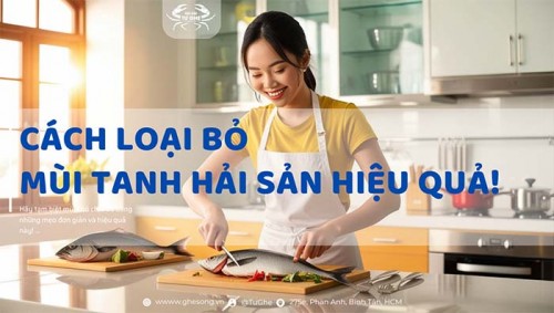 Loại bỏ mùi tanh hải sản bằng những mẹo đơn giản này?